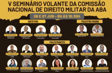 Brasília recebe o V Seminário volante da Comissão Nacional de Direito Militar