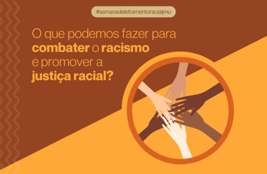 O que podemos fazer para combater o racismo e promover a justiça racial?
