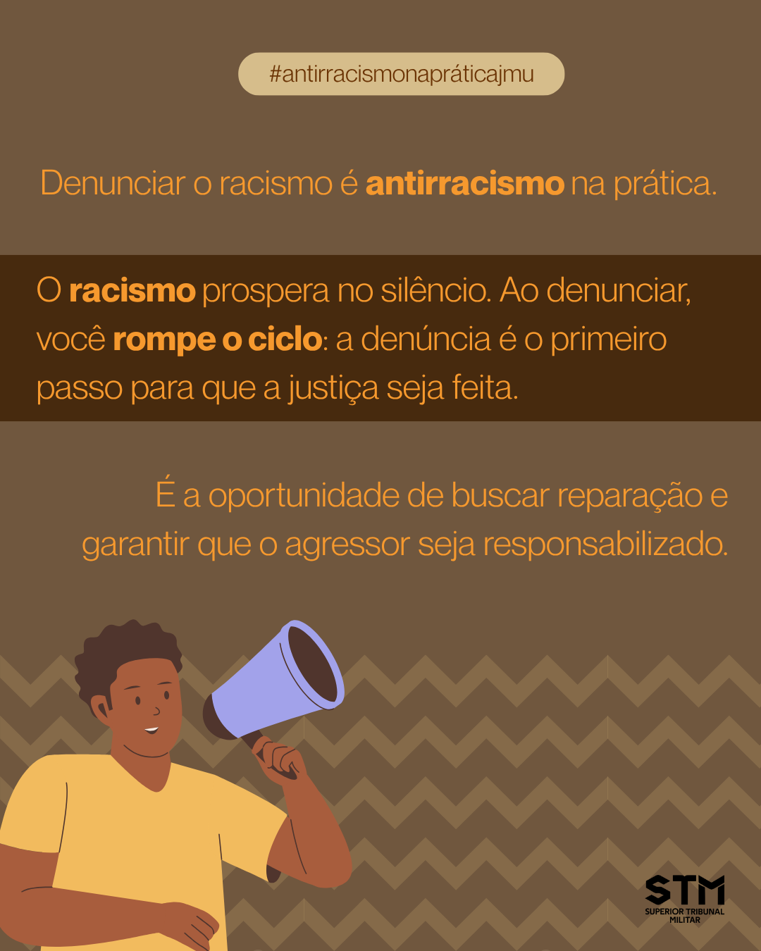 Ilustração de homem com megafone, acompanhada de orientações sobre denunciar o racismo para romper o silêncio e garantir justiça.
