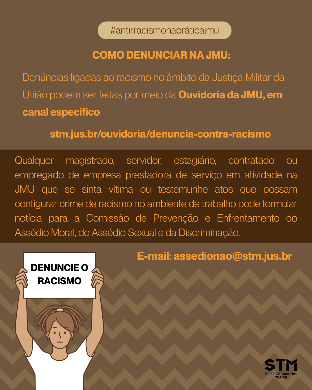 Ilustração de jovem com cartaz “Denuncie o racismo”, com orientações específicas sobre denúncias na Justiça Militar da União, incluindo link e e-mail de contato.