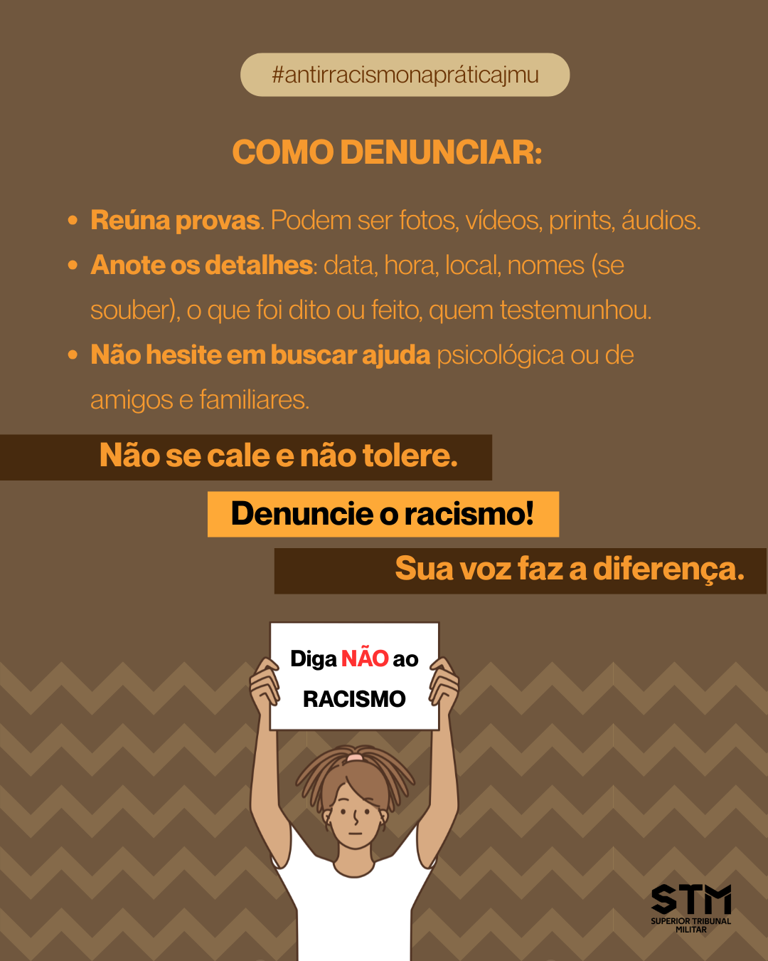Ilustração de jovem com cartaz “Diga NÃO ao racismo”, com dicas para reunir provas, anotar detalhes e buscar apoio ao denunciar discriminação.
