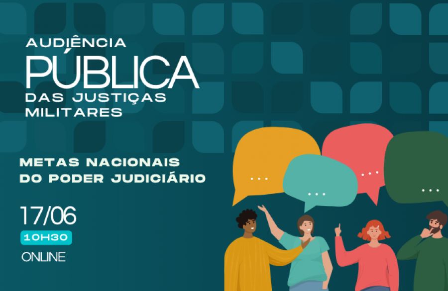 Justiças Militares convidam a sociedade para discutir metas para 2026 em audiência pública online