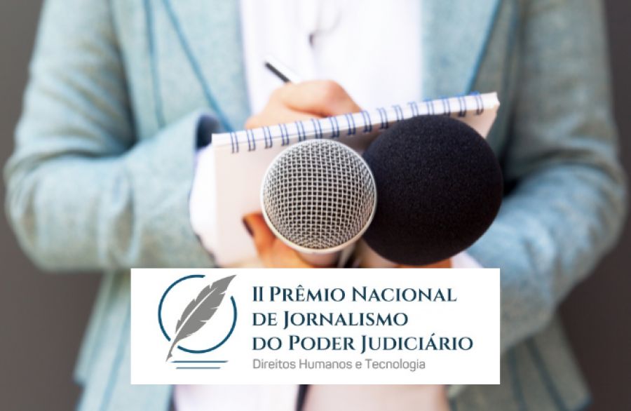 Prêmio Nacional de Jornalismo do Judiciário recebe 241 inscrições