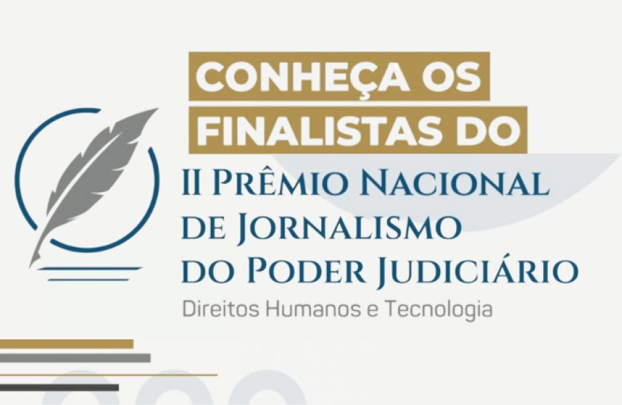 Prêmio Nacional de Jornalismo do Poder Judiciário anuncia finalistas